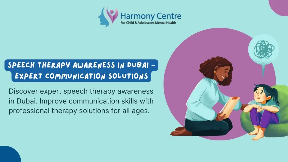 Discover expert speech therapy awareness in Dubai. Improve communication skills with professional therapy solutions for all ages.
