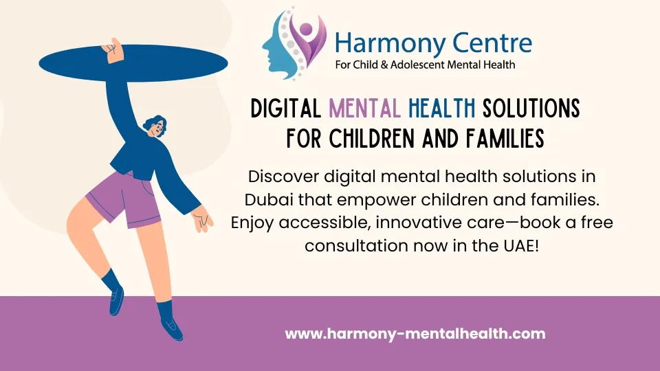 Discover digital mental health solutions in Dubai that empower children and families. Enjoy accessible, innovative care—book a free consultation now in the UAE!