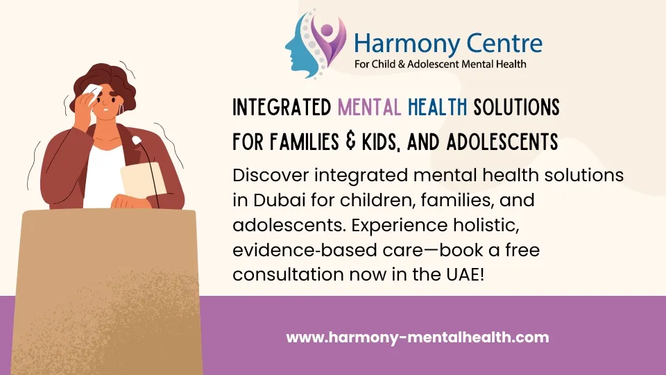 Discover integrated mental health solutions in Dubai for children, families, and adolescents. Experience holistic, evidence‑based care—book a free consultation now in the UAE!